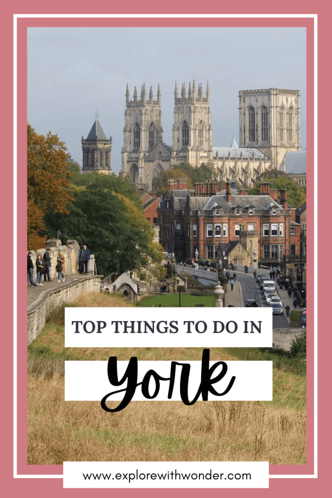 The best things to do in York Pinterest Pin
