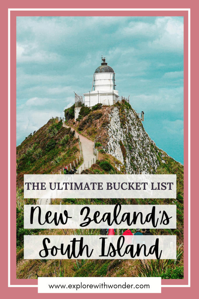 New Zealand's South Island Bucket List Pinterest Pin