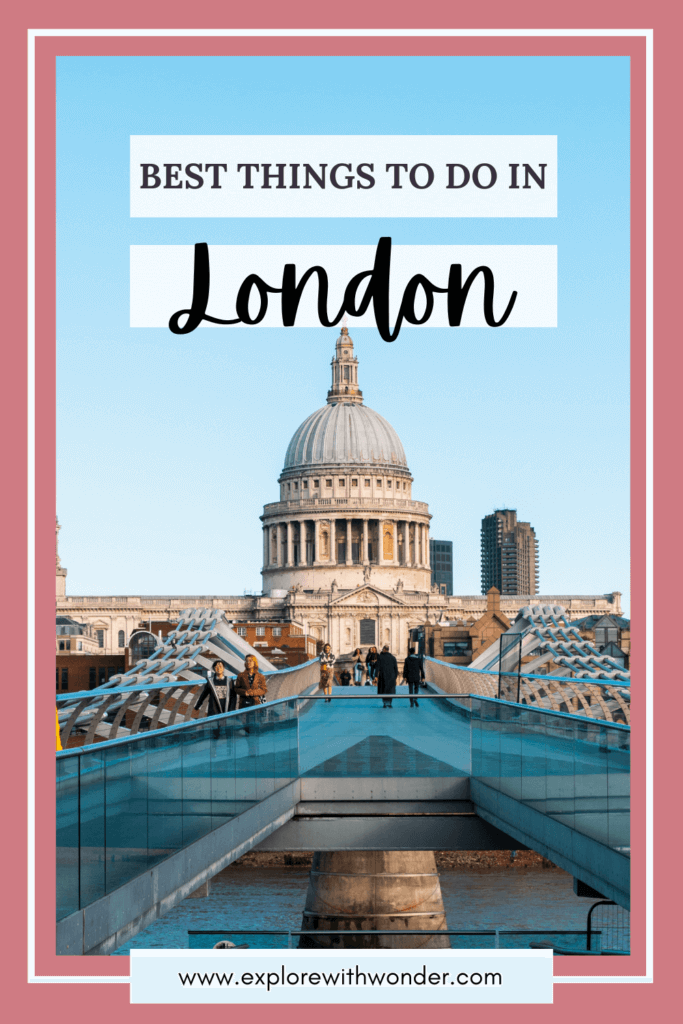 The best things to do in London for first timers
