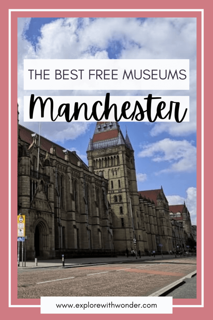The Best Free Museums in Manchester Pinterest Pin