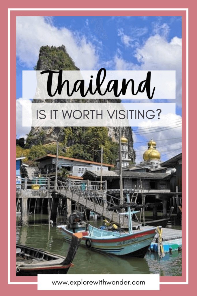 Is Thailand Worth Visiting Pinterest Pin